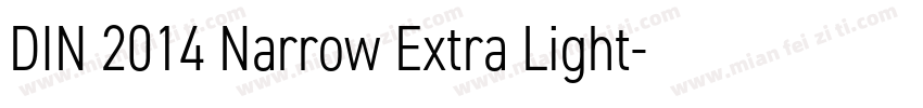 DIN 2014 Narrow Extra Light字体转换